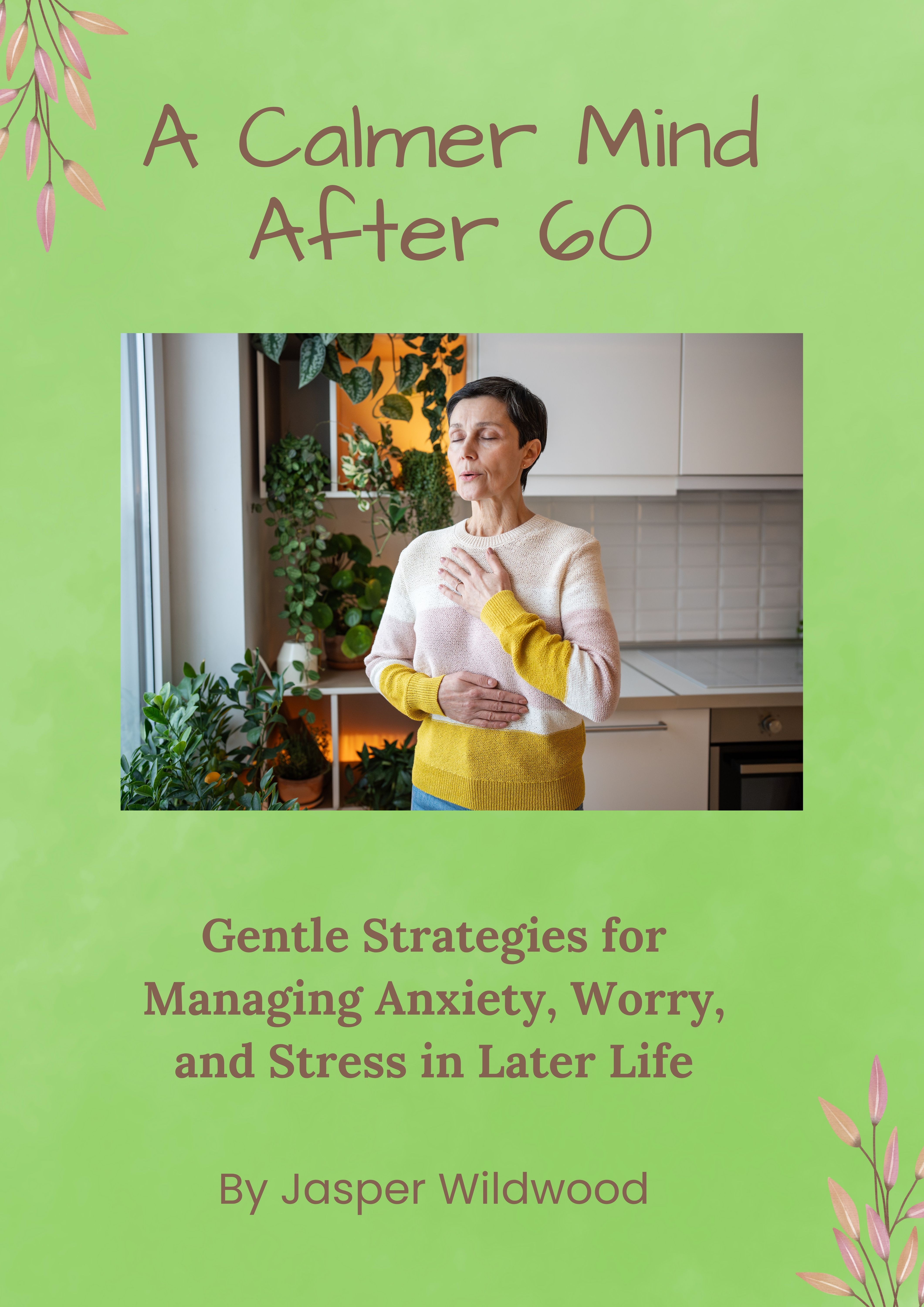 A Calmer Mind After 60