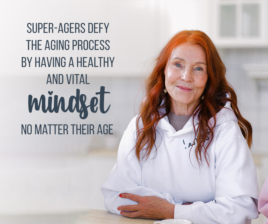 Super Ager Mindset